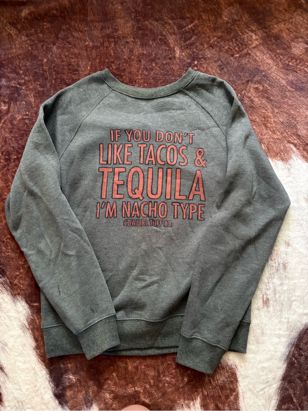 Cowgirl Tuff sweatshirt